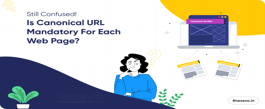 Still confused Is a Canonical URL mandatory for each Web page?